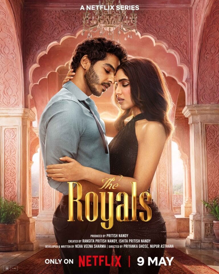एक राजकुमार, एक आम कुमारी और एक अनपेक्षित प्रेम कहानी ‘द रॉयल्स’ 9 मई से नेटफ्लिक्स पर